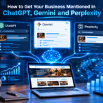How to Get Your Business Mentioned in ChatGPT, Gemini and Perplexity