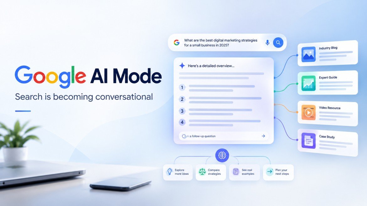 What Is Google AI Mode? How AI Mode Is Changing Search and SEO